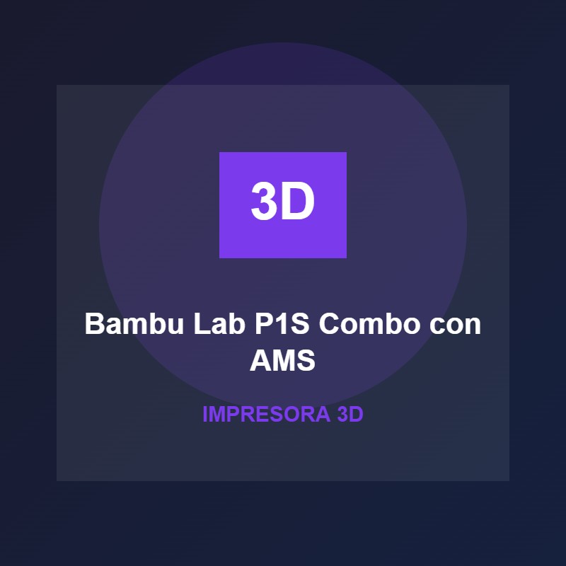 Impresora 3D Bambu Lab P1S Combo con AMS